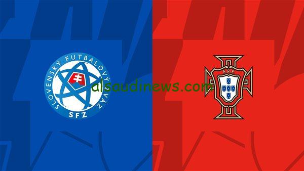 موعد مباراة منتخب البرتغال وسلوفاكيا في تصفيات يورو 2024 والقنوات الناقلة والتشكيل